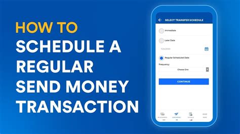 How to Schedule a Regular Send Money Transaction .